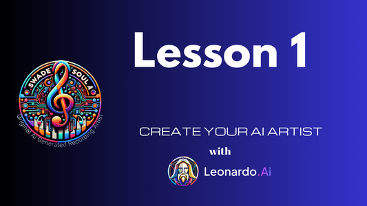 Ai Artist Creation - Lesson 1